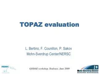 TOPAZ evaluation