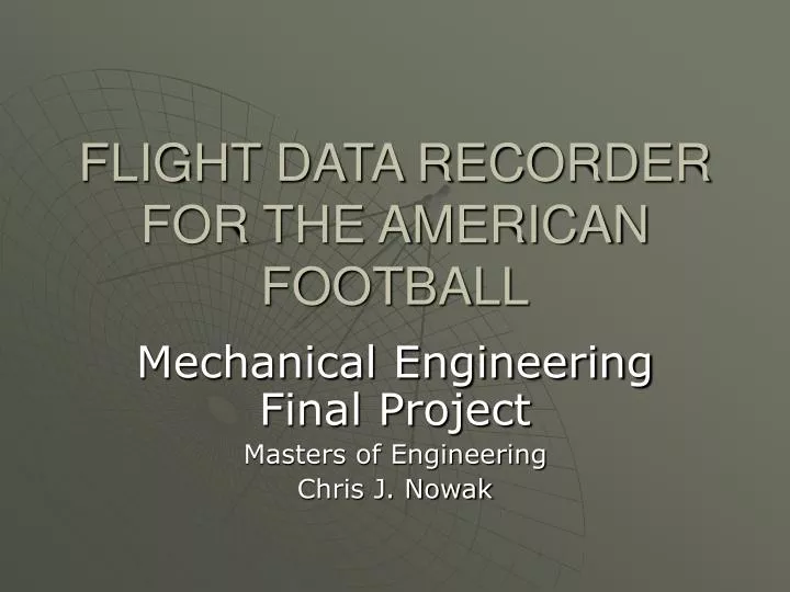 flight data recorder for the american football