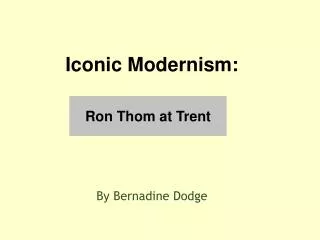 Ron Thom at Trent