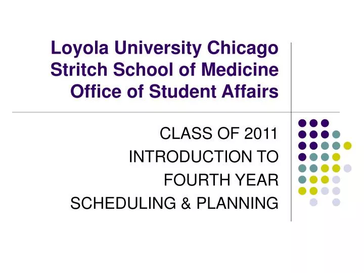 loyola university chicago stritch school of medicine office of student affairs