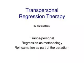 Transpersonal Regression Therapy