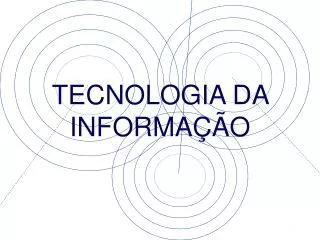 tecnologia da informa o