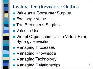 Lecture Ten (Revision): Outline