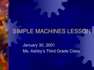 SIMPLE MACHINES LESSON