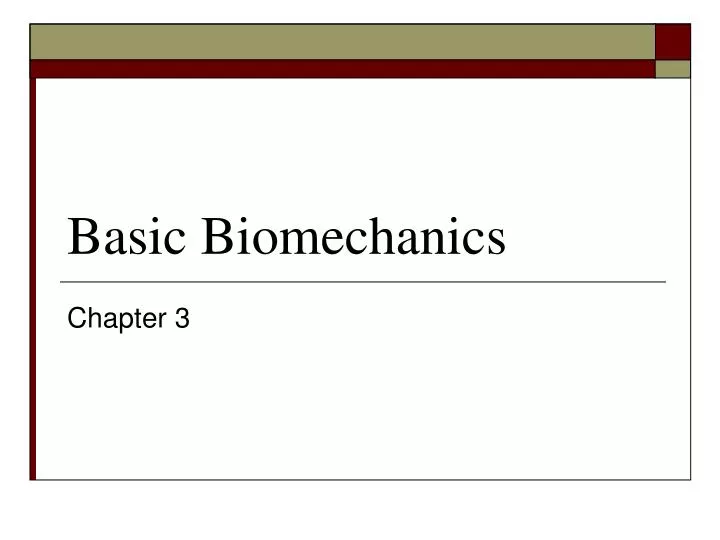 basic biomechanics