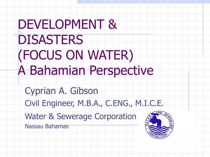 development disasters focus on water a bahamian perspective