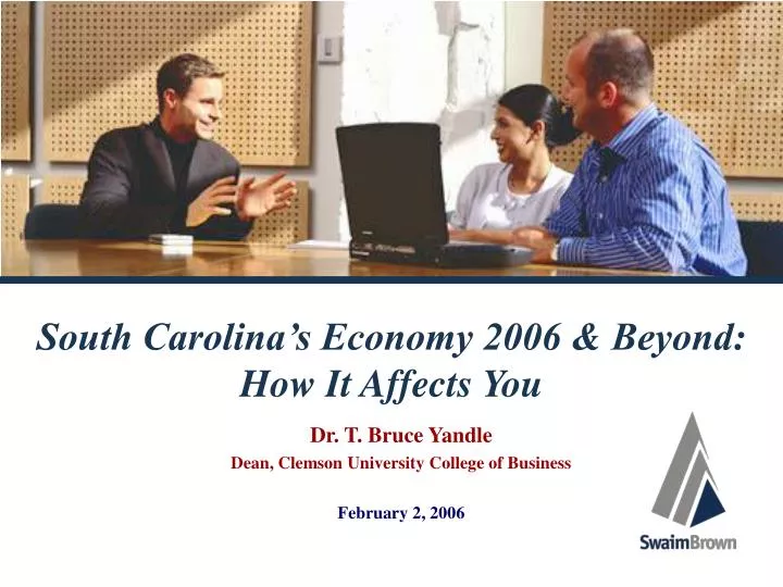 south carolina s economy 2006 beyond how it affects you