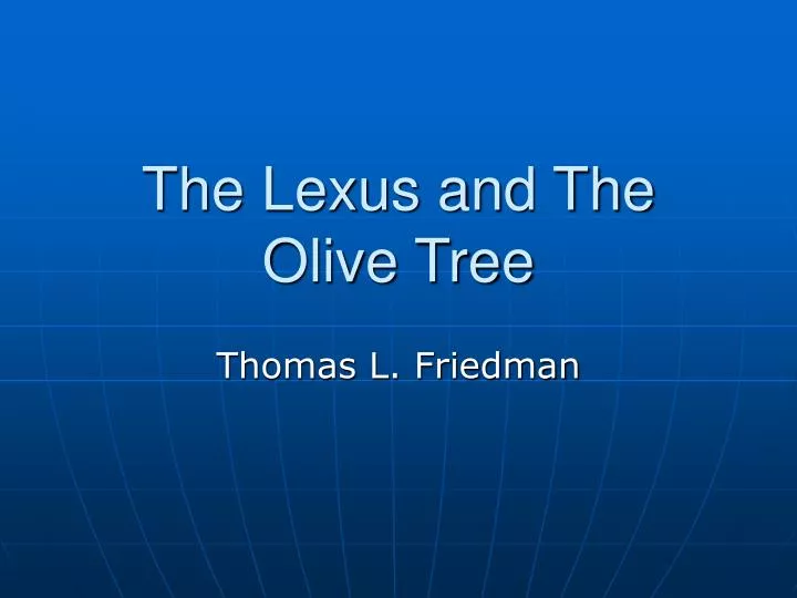 the lexus and the olive tree