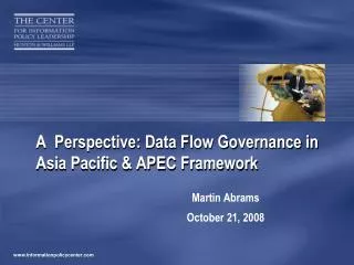 A Perspective: Data Flow Governance in Asia Pacific &amp; APEC Framework