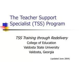 The Teacher Support Specialist (TSS) Program