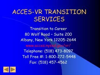 ACCES-VR TRANSITION SERVICES