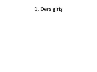 1 ders giri