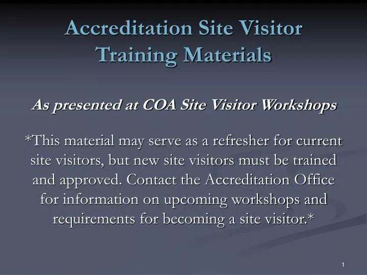 accreditation site visitor training materials as presented at coa site visitor workshops