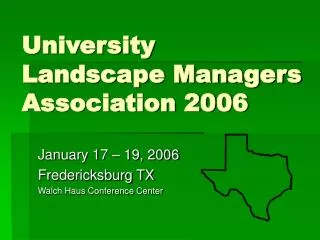 University Landscape Managers Association 2006