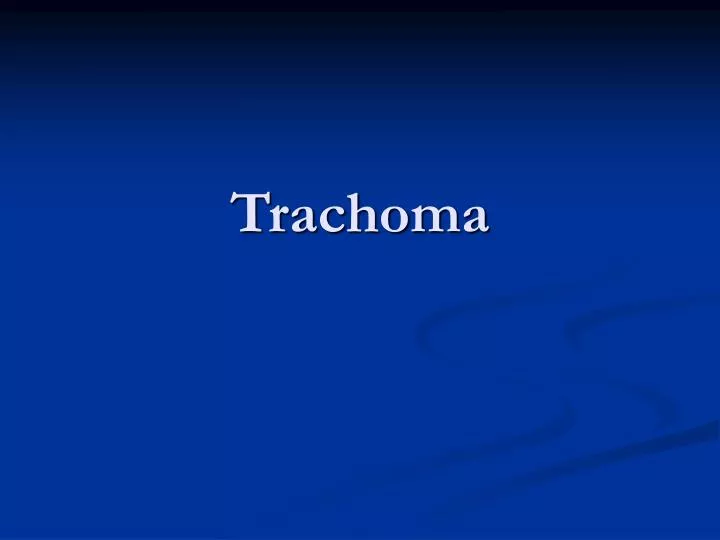 trachoma