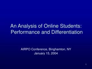 An Analysis of Online Students: Performance and Differentiation