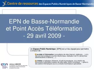 epn de basse normandie et point acc s t l formation 29 avril 2009