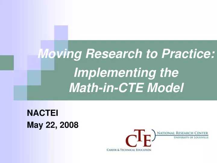 moving research to practice implementing the math in cte model