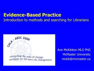 Evidence-Based Practice Introduction to methods and searching for Librarians
