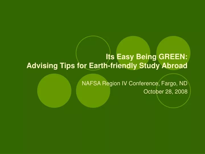 its easy being green advising tips for earth friendly study abroad