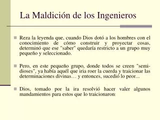 La Maldición de los Ingenieros