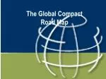 The Global Compact Road Map - slide 1