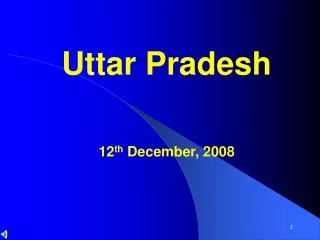 Uttar Pradesh 12 th December, 2008