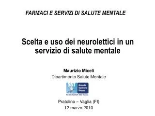 Scelta e uso dei neurolettici in un servizio di salute mentale