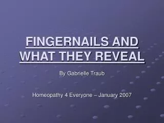 FINGERNAILS AND WHAT THEY REVEAL