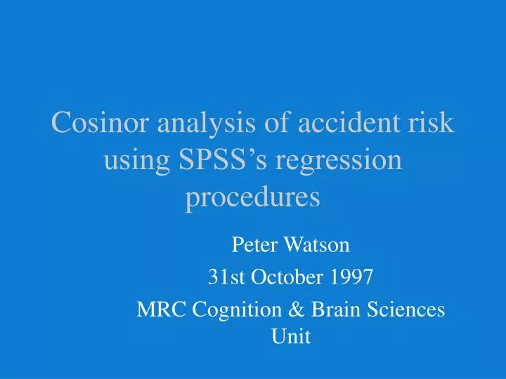 cosinor analysis of accident risk using spss s regression procedures