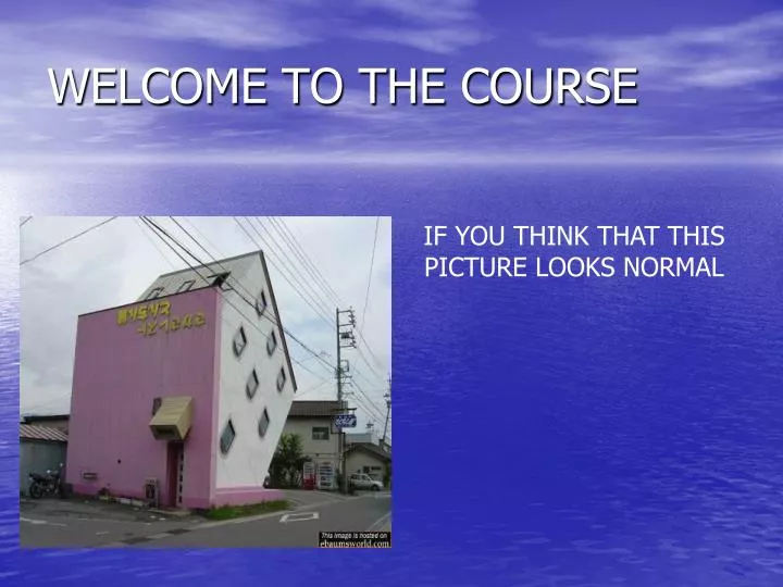 welcome to the course