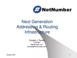 Next Generation Addressing &amp; Routing Infrastructure