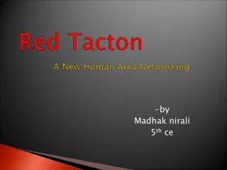Red Tacton A New Human Area Networking