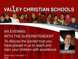 VALLEY CHRISTIAN SCHOOLS