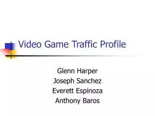 Video Game Traffic Profile