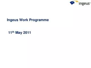 Ingeus Work Programme 11 th May 2011