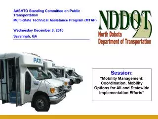 AASHTO Standing Committee on Public Transportation Multi-State Technical Assistance Program (MTAP) Wednesday December 8,