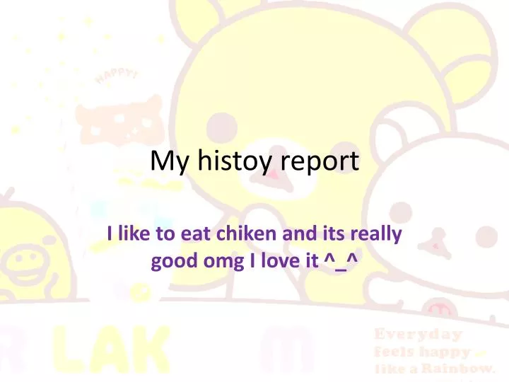my histoy report