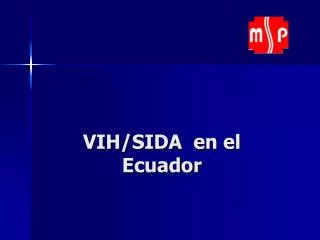 vih sida en el ecuador