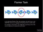 Flanker Task - slide 1