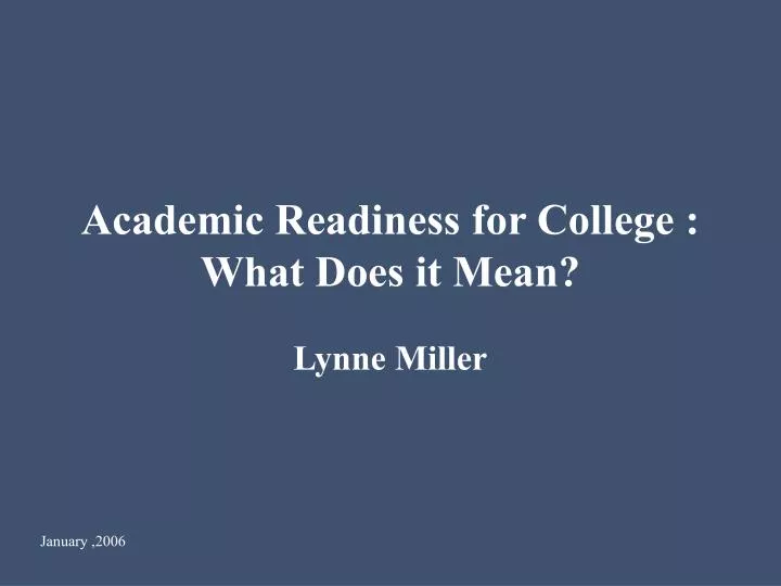academic readiness for college what does it mean