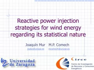Reactive power injection strategies for wind energy regarding its statistical nature