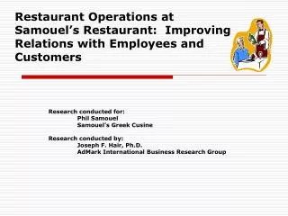 Restaurant Operations at Samouel’s Restaurant: Improving Relations with Employees and Customers