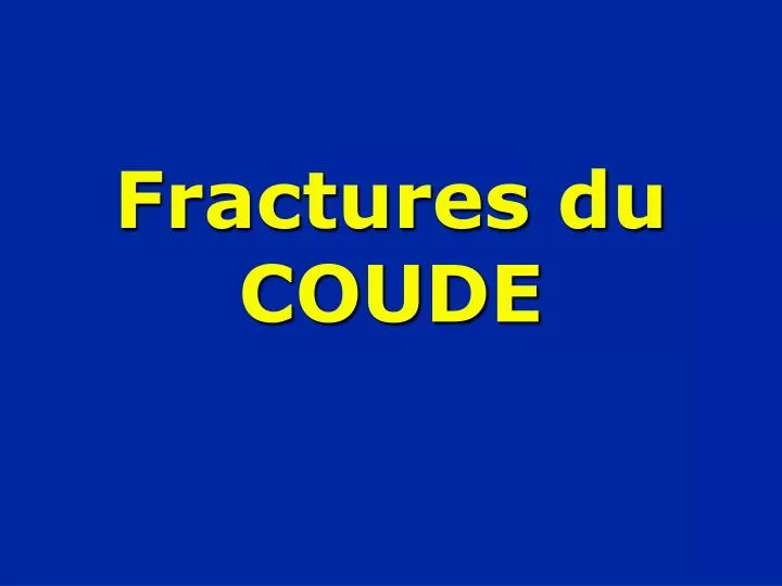 fractures du coude