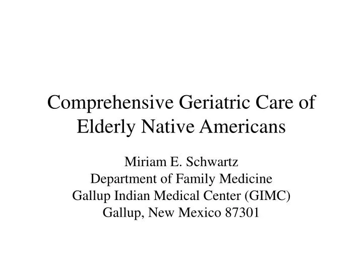 comprehensive geriatric care of elderly native americans