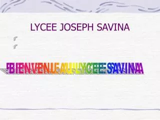 LYCEE JOSEPH SAVINA