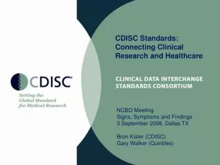 CDISC Standards: Connecting Clinical Research and Healthcare