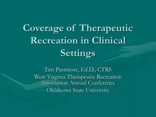 Coverage of Therapeutic Recreation in Clinical Settings