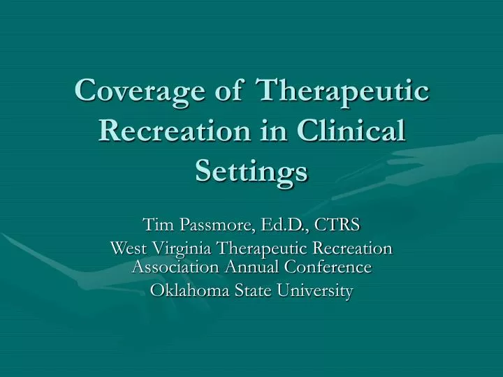 coverage of therapeutic recreation in clinical settings