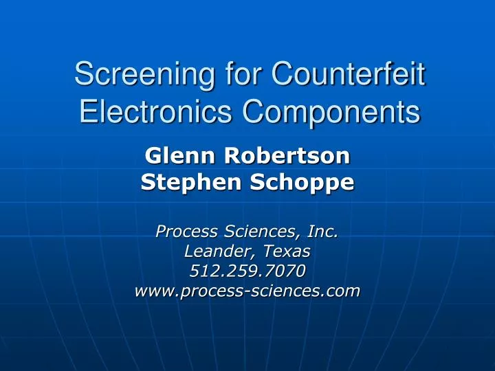screening for counterfeit electronics components